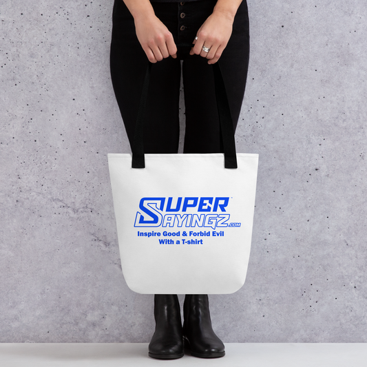 SUPER SAYINGZ.com DECALE & BLUE TAG 15x15 Tote bag